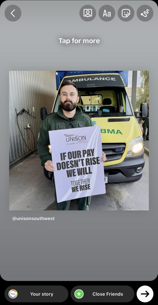 Instagram story where we've used a grid photo of an ambulance worker holding a UNISON placard 'if our pay doesn't rise, we will'
